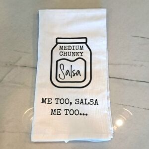 NWT Funny White Kitchen Dish Towel  Medium Chunky Salsa Me Too